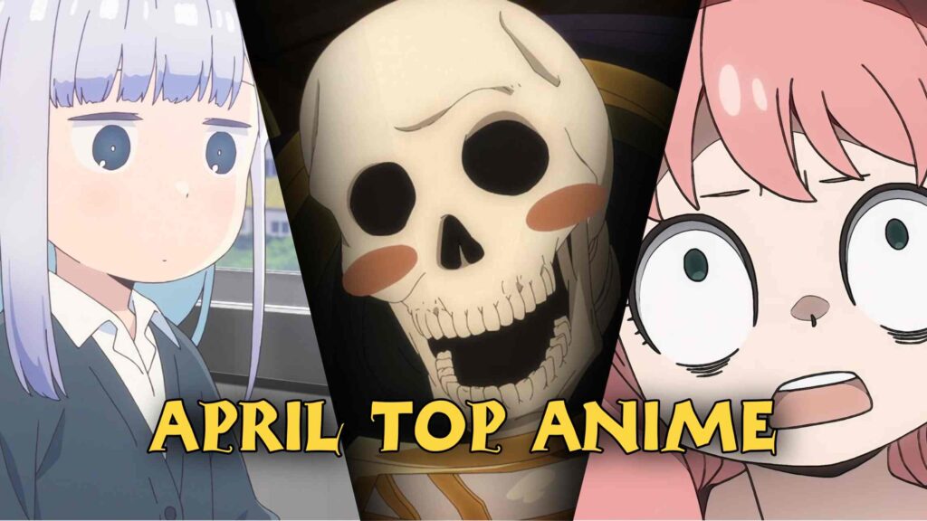 top anime releasing in April 2022