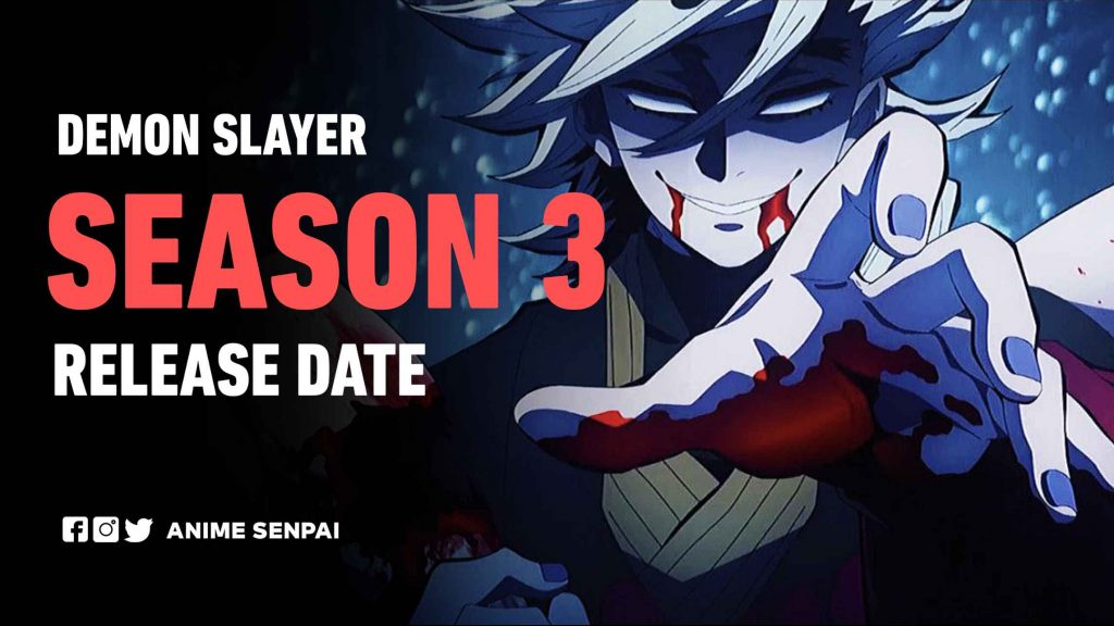 demon slayer kimetsu no yaiba season 3 release date