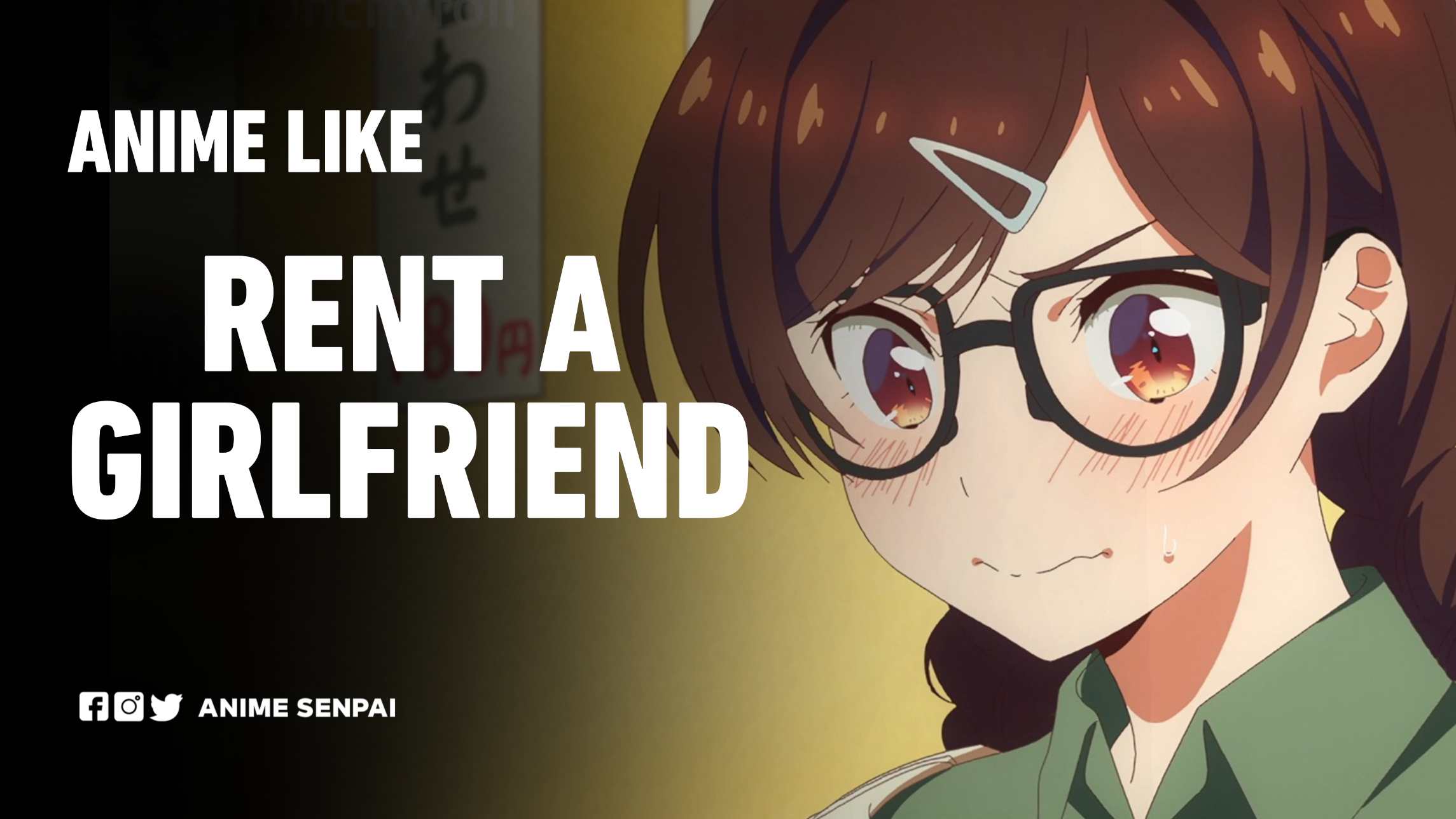 anime like rent a girlfriend
